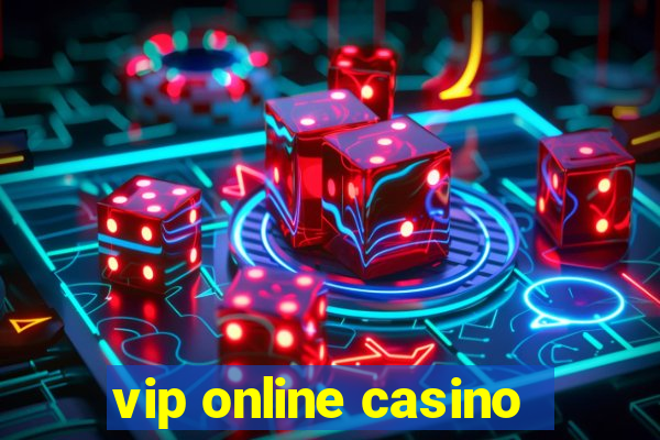 vip online casino