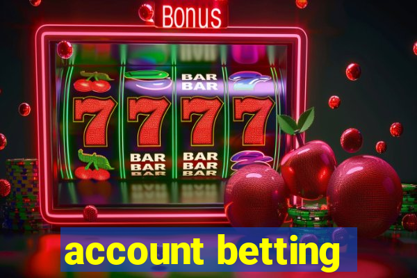 account betting