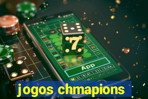 jogos chmapions