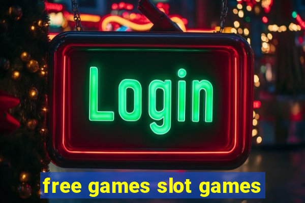 free games slot games