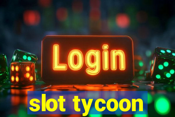 slot tycoon