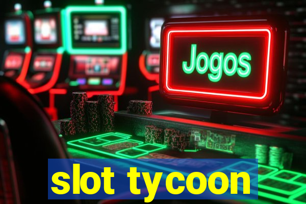 slot tycoon