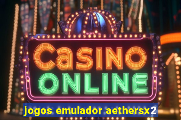 jogos emulador aethersx2