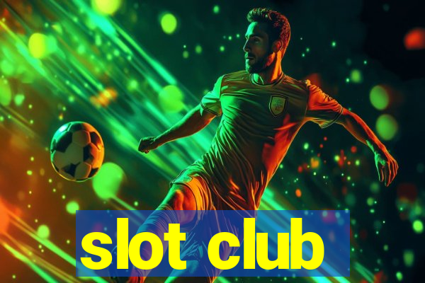 slot club