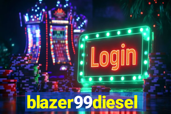 blazer99diesel