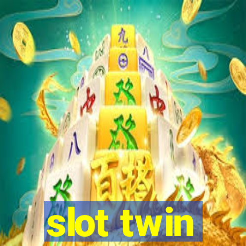 slot twin