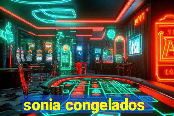 sonia congelados