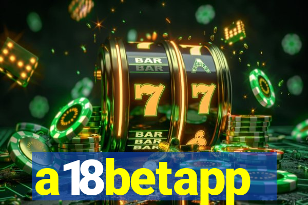 a18betapp