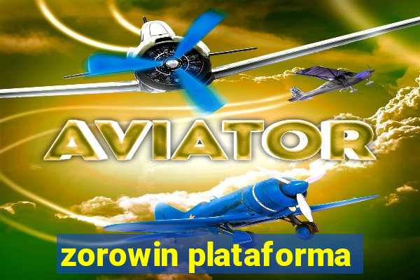 zorowin plataforma