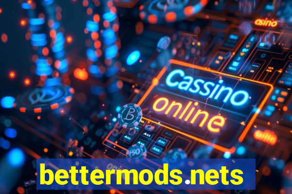 bettermods.nets