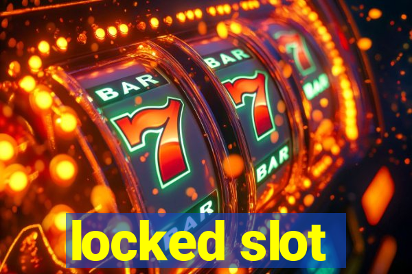 locked slot