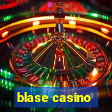 blase casino