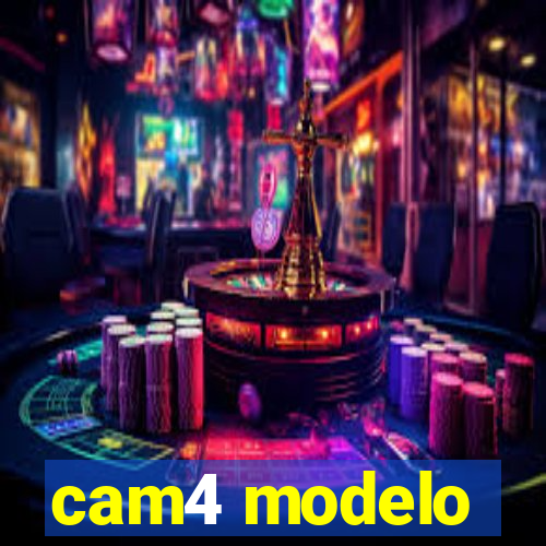 cam4 modelo