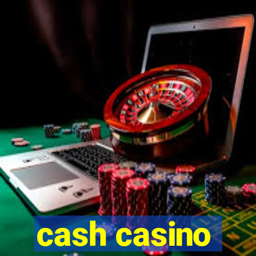 cash casino