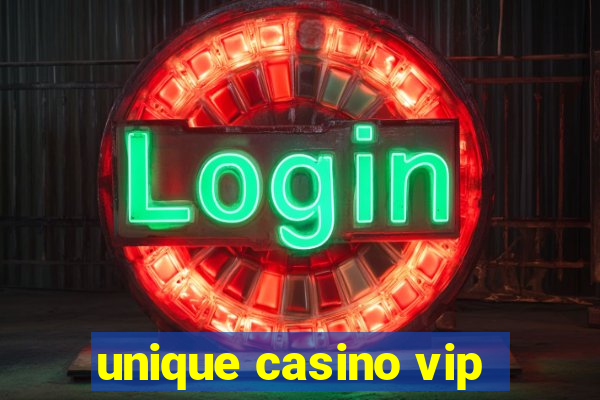 unique casino vip