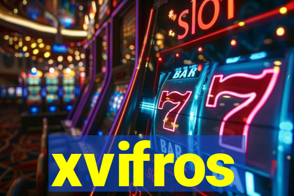 xvifros