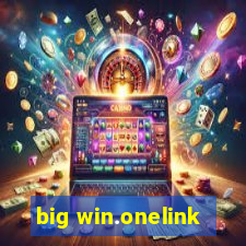 big win.onelink