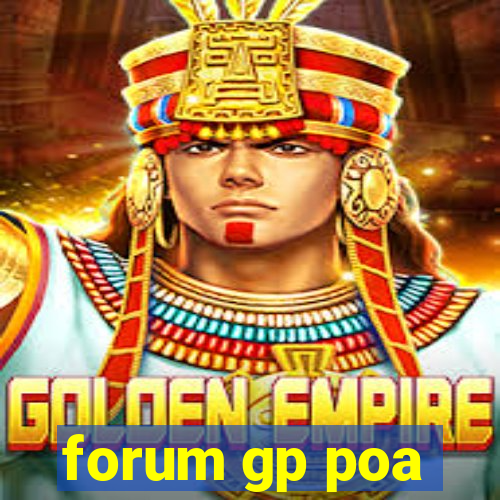 forum gp poa