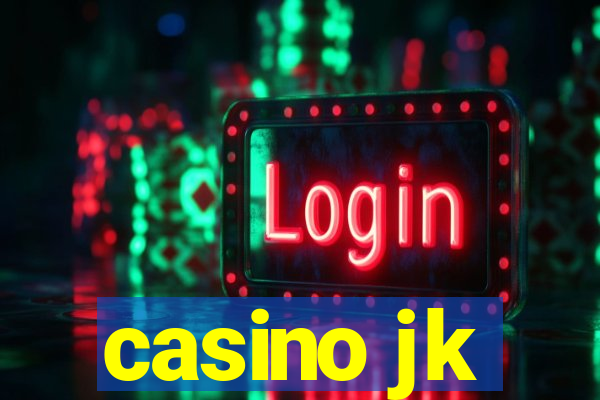 casino jk