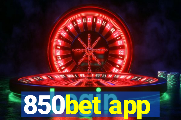 850bet app