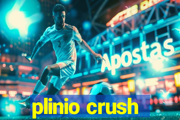 plinio crush