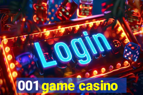 001 game casino