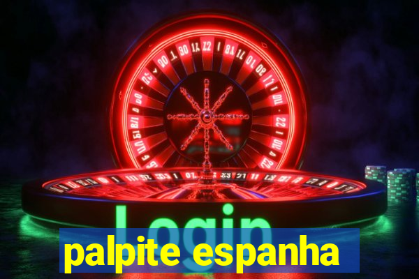 palpite espanha