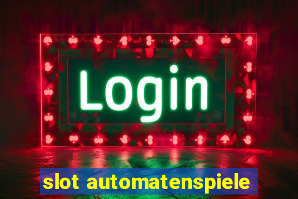 slot automatenspiele