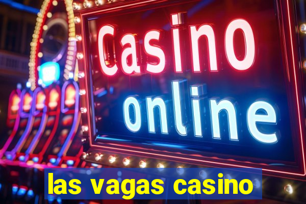 las vagas casino