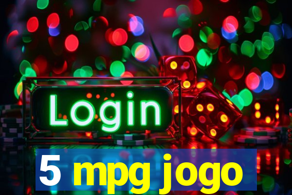 5 mpg jogo