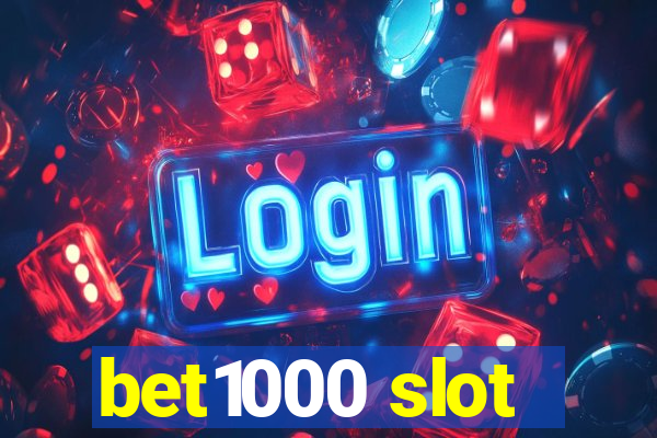 bet1000 slot