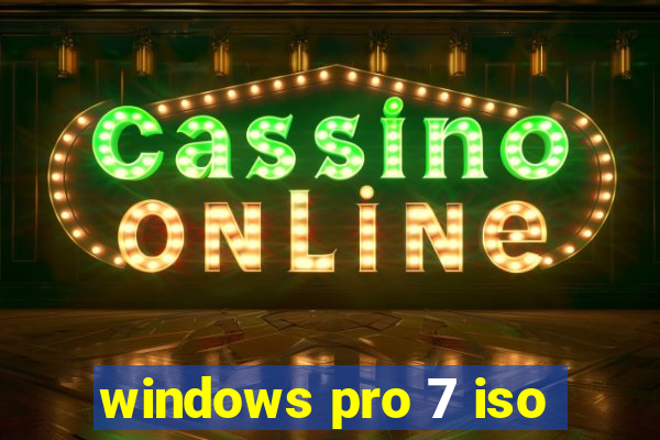 windows pro 7 iso