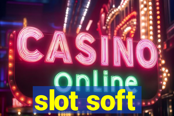 slot soft