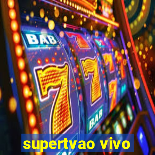 supertvao vivo