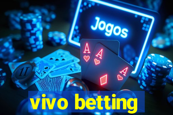 vivo betting