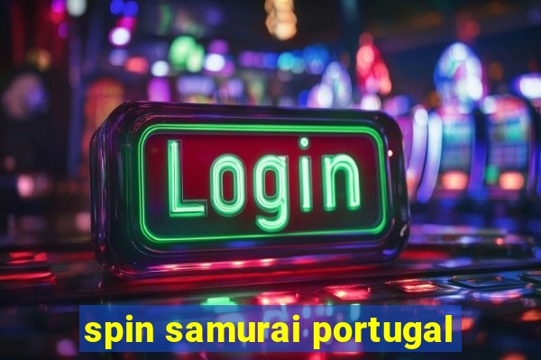 spin samurai portugal