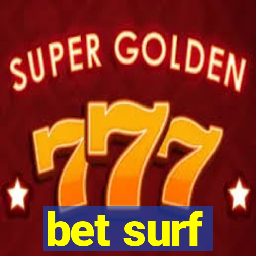 bet surf