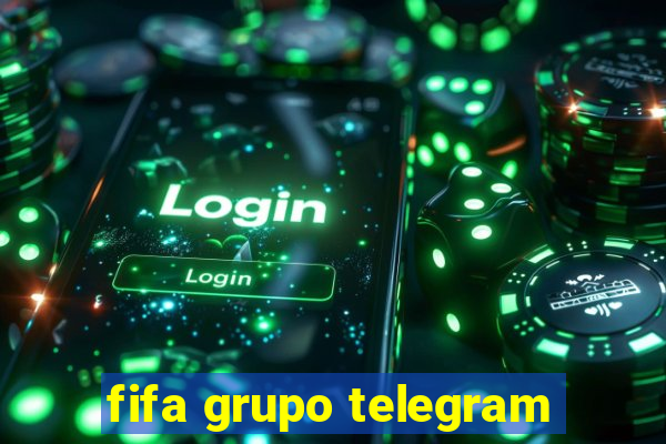 fifa grupo telegram