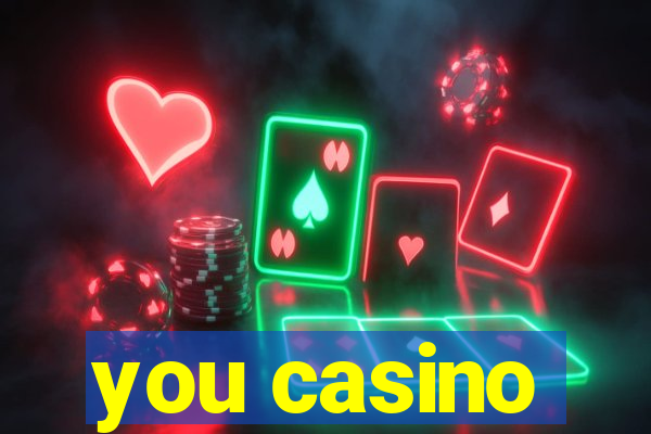 you casino