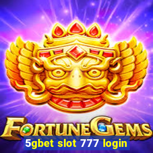 5gbet slot 777 login