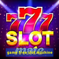 game free slot machine