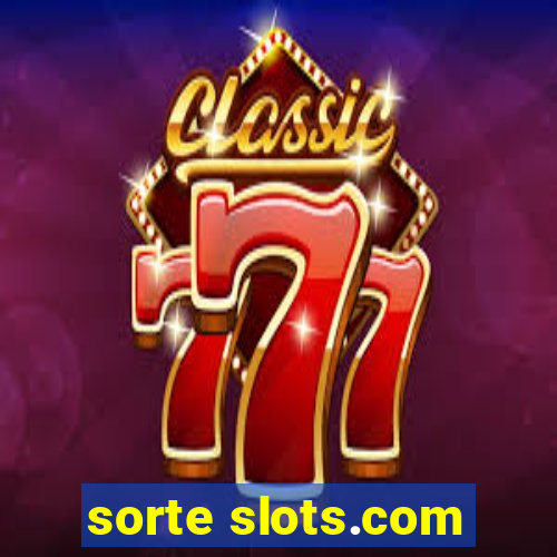 sorte slots.com