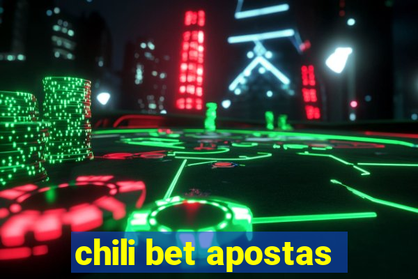 chili bet apostas