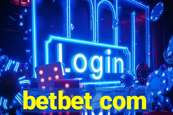 betbet com