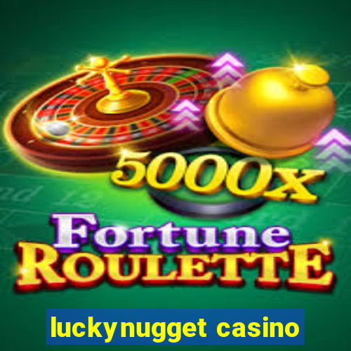 luckynugget casino