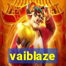 vaiblaze