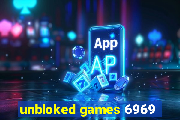 unbloked games 6969