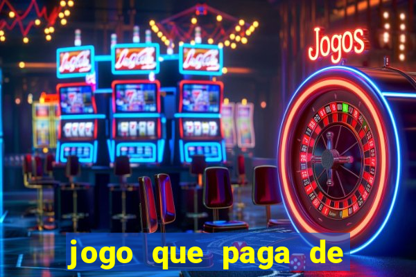 jogo que paga de verdade no pix sem depositar nada