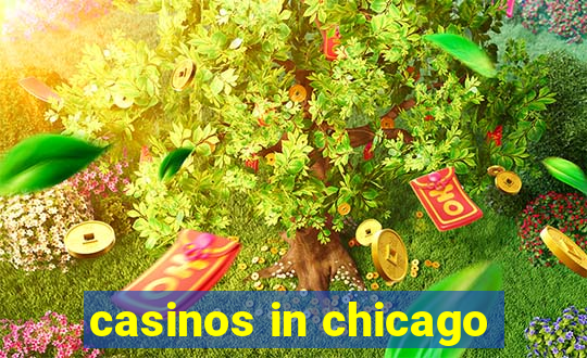 casinos in chicago