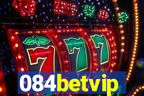 084betvip